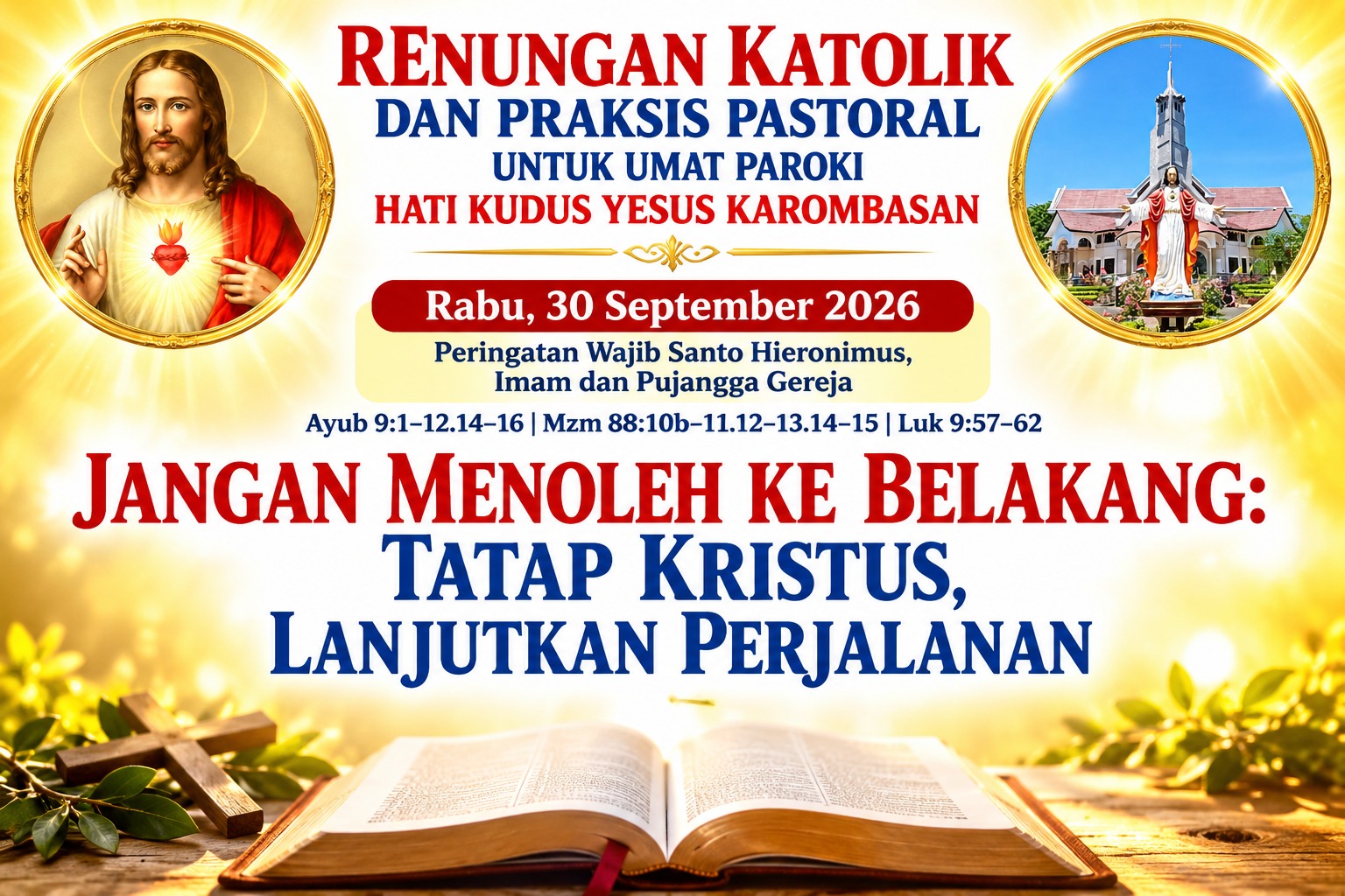 Jangan Menoleh ke Belakang: Tatap Kristus, Lanjutkan Perjalanan